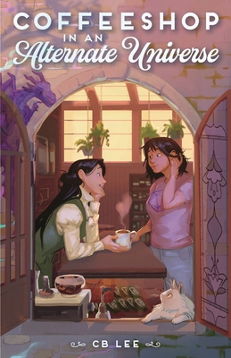 Coffeeshop in an Alternate Universe 1250778026 Book Cover
