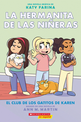 La Hermanita de Las Niñeras #4: El Club de Los ... [Spanish] 1338789694 Book Cover