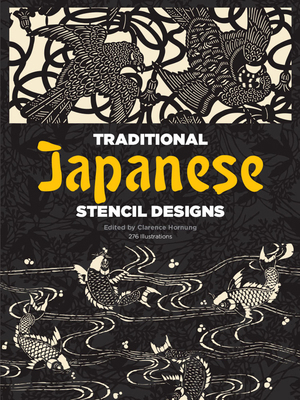 Traditional Japanese Stencil Designs 0486247910 Book Cover