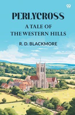 Perlycross A Tale Of The Western Hills 9371134313 Book Cover