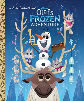 Olaf's Frozen Adventure Little Golden Book (Dis... 0736438351 Book Cover