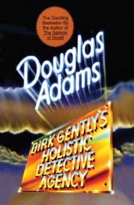 Dirk Gently's Holistic Detective Agency 0613997158 Book Cover