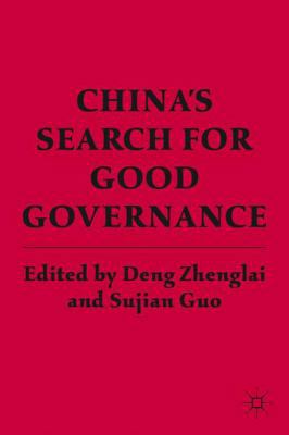China's Search for Good Governance 0230117287 Book Cover