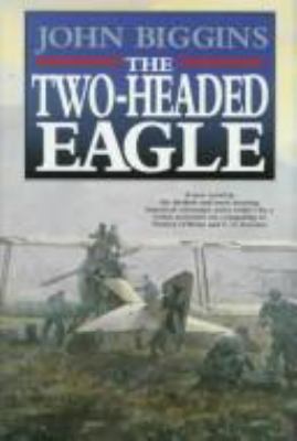 The Two-Headed Eagle 0312147511 Book Cover