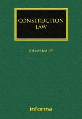 Construction Law (Construction Practice Series) 184311917X Book Cover