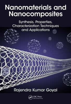 Nanomaterials and Nanocomposites: Synthesis, Pr... 1498761666 Book Cover