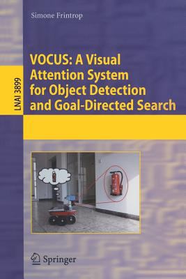 Vocus: A Visual Attention System for Object Det... 3540327592 Book Cover