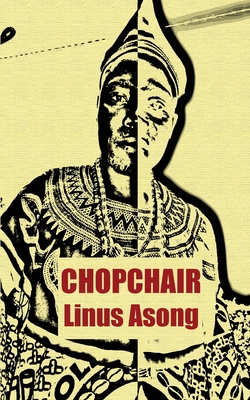 Chopchair 9956616133 Book Cover