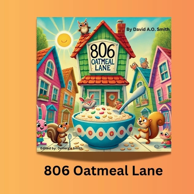 806 Oatmeal Lane B0DGQ9QNLF Book Cover