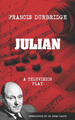 Julian - a television play 1915887828 Book Cover