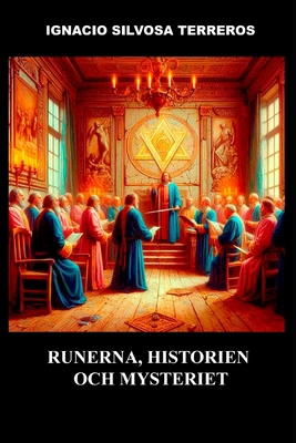 Runerna, Historien Och Mysteriet [Swedish] B0DKV1XFXH Book Cover