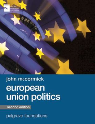European Union Politics 1137453397 Book Cover