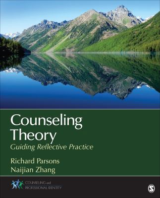 Counseling Theory: Guiding Reflective Practice 1452244650 Book Cover