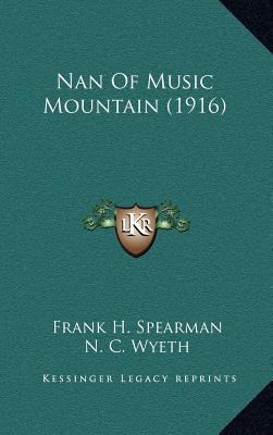 Nan Of Music Mountain (1916) 1164421689 Book Cover