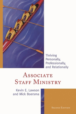 Associate Staff Ministry: Thriving Personally, ... 1566997615 Book Cover