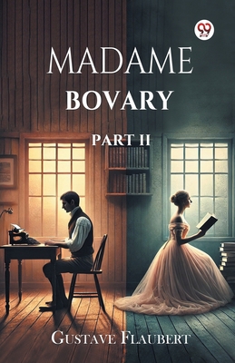 Madame Bovary Part II B0DY1ZNKKB Book Cover