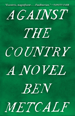 Against the Country 0812972783 Book Cover