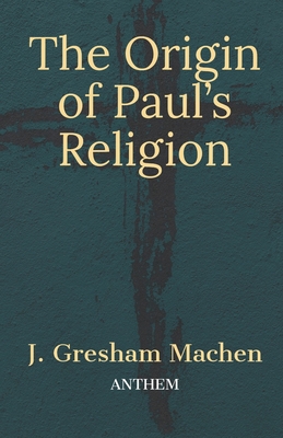 The Origin of Paul's Religion B08VVHJQLG Book Cover
