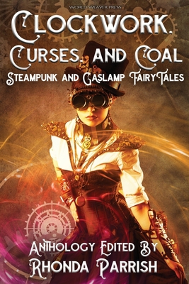 Clockwork, Curses, and Coal 1734054514 Book Cover