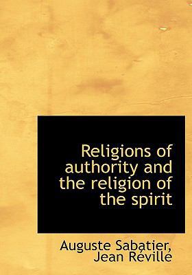 Religions of Authority and the Religion of the ... [Large Print] 1115389955 Book Cover