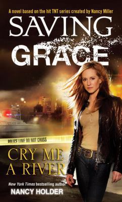 Saving Grace: Cry Me a River B0073PBT82 Book Cover