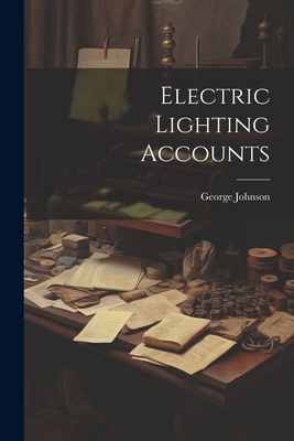 Electric Lighting Accounts 1022531980 Book Cover