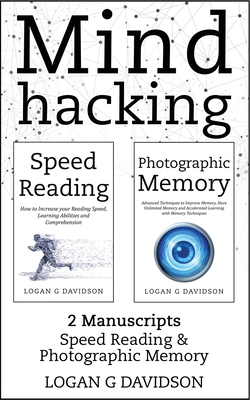 Mind Hacking: 2 Manuscripts Photographic Memory... 1989765041 Book Cover