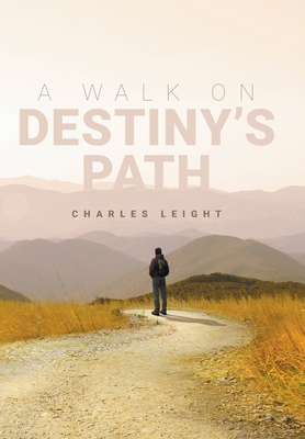 A Walk On Destiny's Path B0D5DK5CQK Book Cover