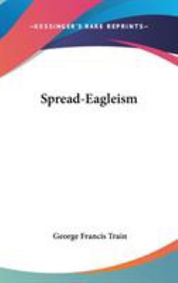 Spread-Eagleism 0548339678 Book Cover