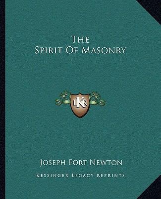 The Spirit Of Masonry 1162842024 Book Cover