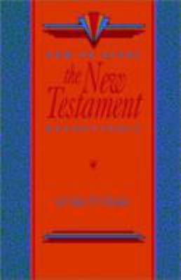 How To Study The New Testament Effectively 0892254165 Book Cover