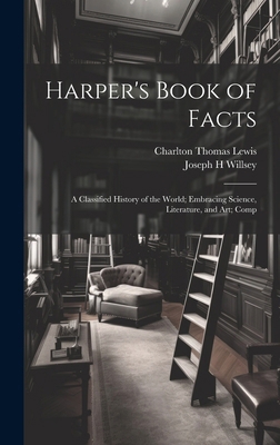 Harper's Book of Facts; a Classified History of... 1019764260 Book Cover