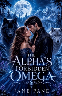 The Alpha's Forbidden Omega B0HLVGPRLW Book Cover