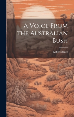 A Voice From the Australian Bush 102077360X Book Cover