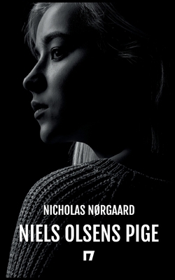 Niels Olsens pige [Danish] 8743044891 Book Cover