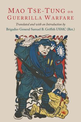 On Guerilla Warfare: Mao Tse-Tung On Guerilla W... 1684221641 Book Cover