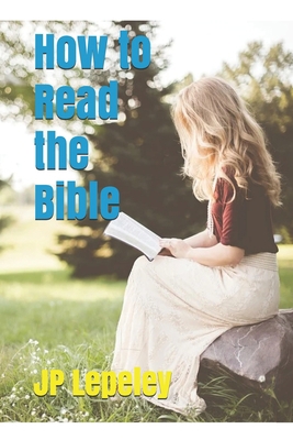How to Read the Bible B088SYT83C Book Cover
