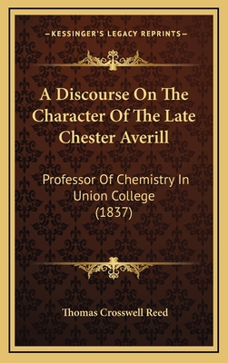 A Discourse On The Character Of The Late Cheste... 1168931959 Book Cover