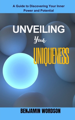 Unveiling Your Uniqueness B0CNDYF24F Book Cover