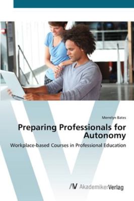 Preparing Professionals for Autonomy 3639452348 Book Cover