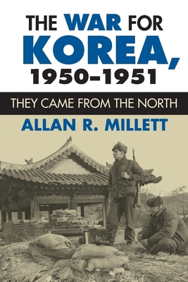 The War for Korea, 1950-1951: They Came from th... 0700633111 Book Cover