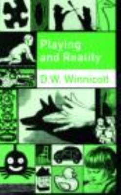 Playing and Reality (Volume 86) 0415036895 Book Cover