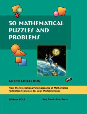 50 Mathematical Puzzles and Problems: Green Col... 1559534982 Book Cover