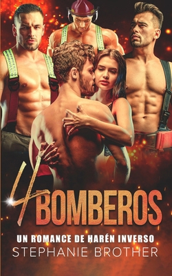 4 Bomberos: Un romance de harén inverso [Spanish] 191543615X Book Cover