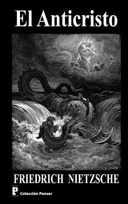 El Anticristo [Spanish] 1477474625 Book Cover