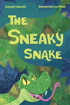 The Sneaky Snake B0DJMYV43P Book Cover