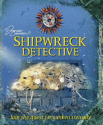 Shipwreck Detective 1405313285 Book Cover