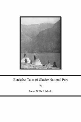 Blackfeet Tales of Glacier National Park (Large... 1636006604 Book Cover