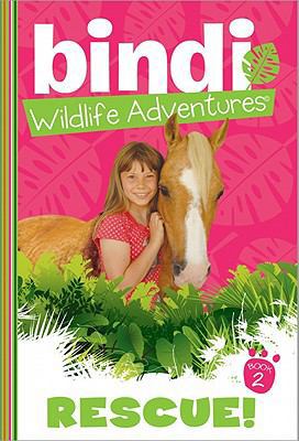 Rescue!: A Bindi Irwin Adventure B00EJ2FKK0 Book Cover