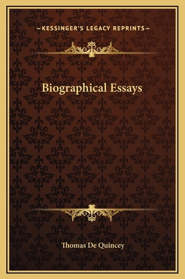 Biographical Essays 116927532X Book Cover